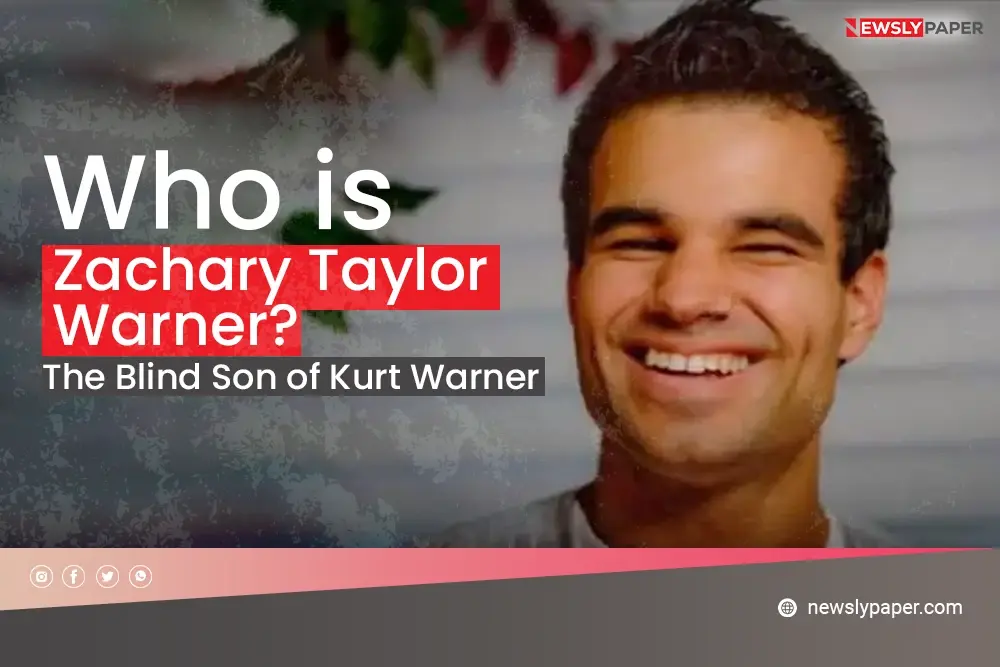 Who is Zachary Taylor Warner? The Blind Son of Kurt Warner