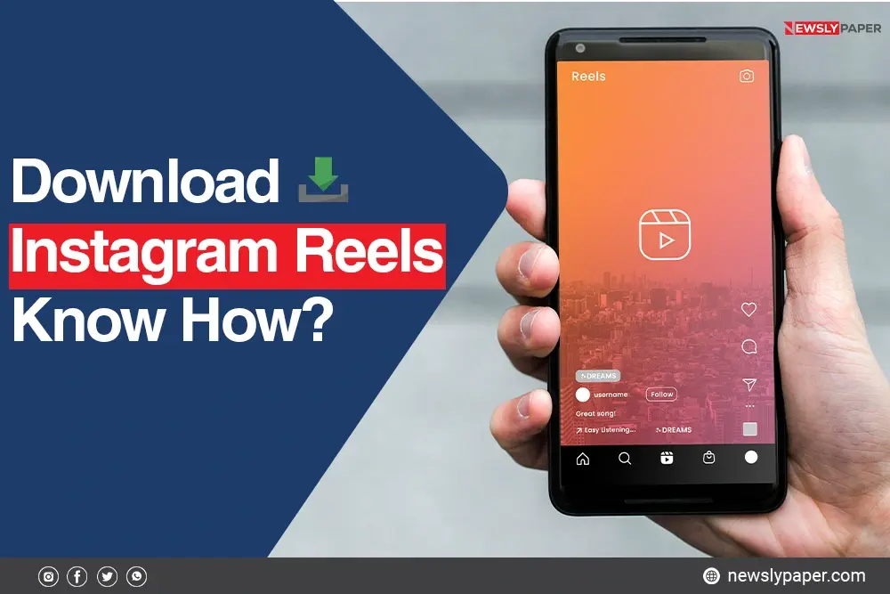 Know how to download Instagram reels